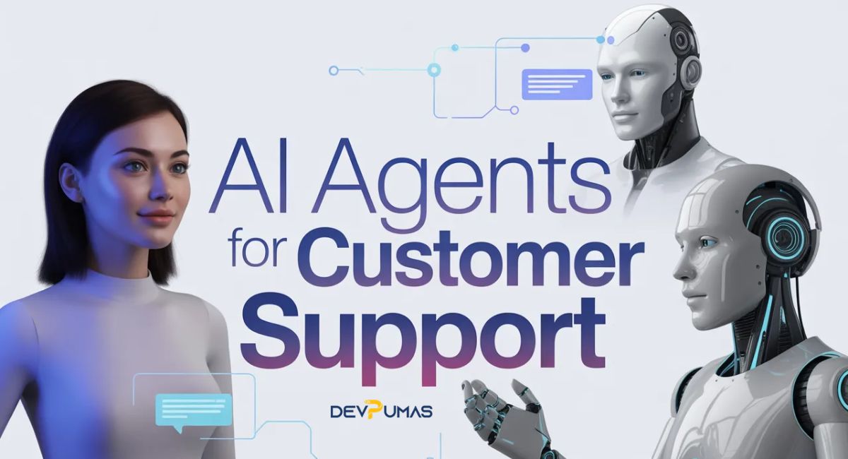AI Agents for Customer Support: How They Work, Benefits & Best Use Cases